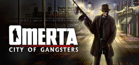 Omerta - City of Gangsters