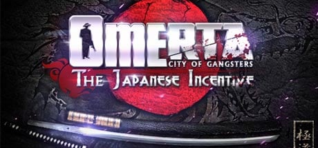 Omerta - The Japanese Incentive