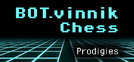BOT.vinnik Chess: Prodigies Steam Key cover art
