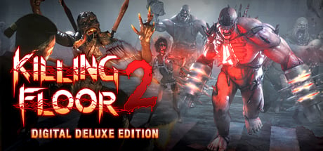 Killing Floor 2 Digital Deluxe Edition