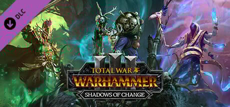 Total War: WARHAMMER III - Shadows of Change DLC