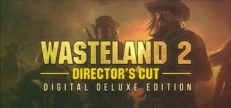 Wasteland 2: Director's Cut - Digital Deluxe Edition Wasteland 2: Director's Cut - Digital Deluxe Edition cover art