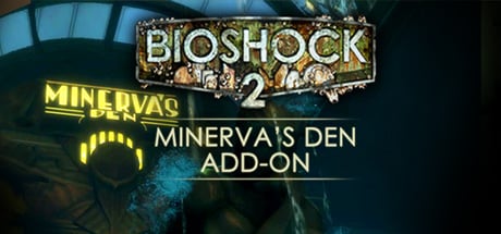 BioShock 2: Minerva’s Den