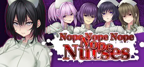 Nope Nope Nope Nope Nurses Steam Key cover art