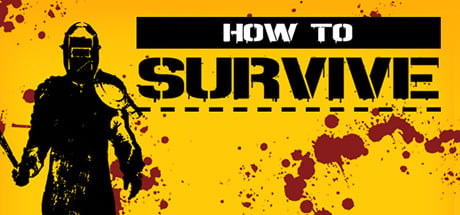 How to Survive