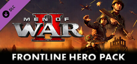 Men of War II - Frontline Hero Pack Steam Key cover art