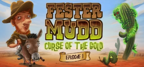Videogame Fester Mudd – Episode 1