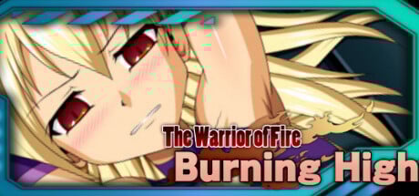 Burning High The Warrior of Fire Steam Key cover art