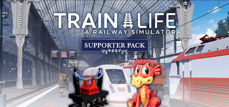 Train Life - A Railway Simulator - Supporter Edition