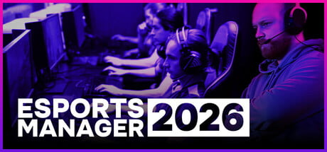 Esports Manager 2026 Steam Key cover art