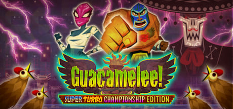 Guacamelee! Super Turbo Championship Edition Steam Key cover art