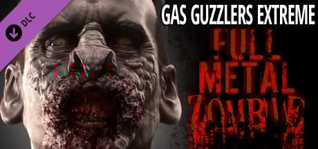 Gas Guzzlers Extreme: Full Metal Zombie