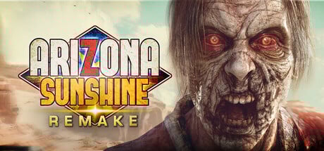 Arizona Sunshine Remake Steam Key cover art