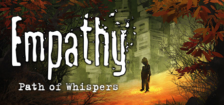 Empathy: Path of Whispers Steam Key cover art