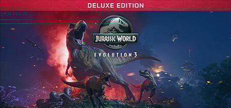 Jurassic World Evolution 3: Deluxe Edition Steam Key cover art