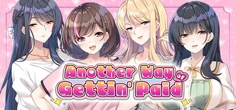 Another Way of Gettin' Paid Steam Key cover art