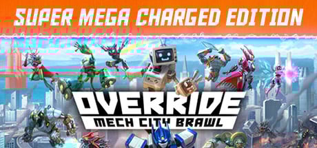 OVERRIDE: MECH CITY BRAWL - SUPER CHARGED MEGA EDITION