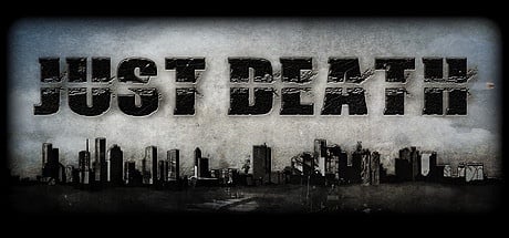 Just Death Steam Key cover art