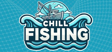 CHILL FISHING Steam Key cover art