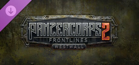 Panzer Corps 2: Frontlines - Westwall Steam Key cover art