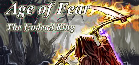 Age of Fear: The Undead King