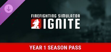 Firefighting Simulator: Ignite - Year 1 Season Pass product image