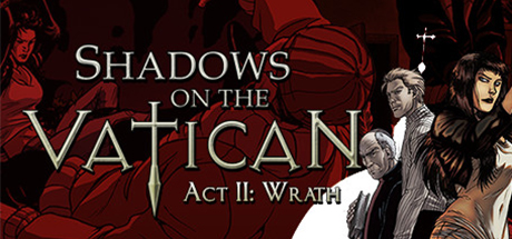 Shadows on the Vatican: Ep2 Wrath
