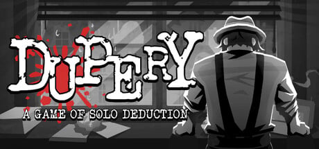 Dupery: A Game of Solo Deduction Steam Key cover art