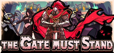 Videogame The Gate Must Stand