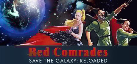 Videogame Red Comrades Save the Galaxy: Reloaded