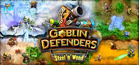 Goblin Defenders: Steel‘n’ Wood Steam Key cover art