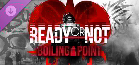 Ready or Not Boiling Point cover art