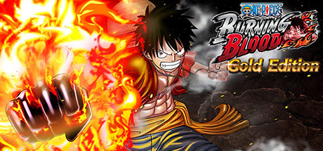 ONE PIECE BURNING BLOOD - Gold Edition