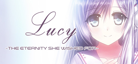 Lucy -The Eternity She Wished For-