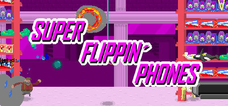 Super Flippin' Phones Steam Key cover art