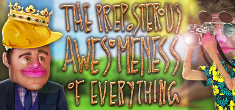 The Preposterous Awesomeness of Everything Steam Key cover art