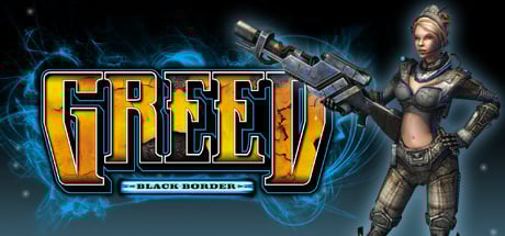 Greed: Black Border