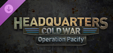 Headquarters: Cold War - Operation Pacify cover art