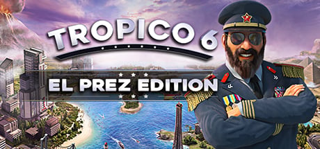 Tropico 6 El-Prez Edition