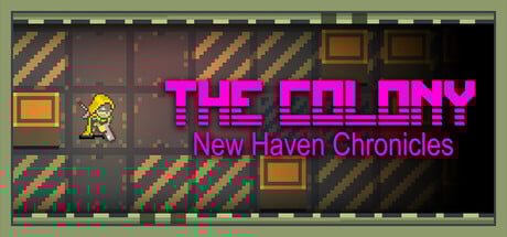 The Colony: New Haven Chronicles