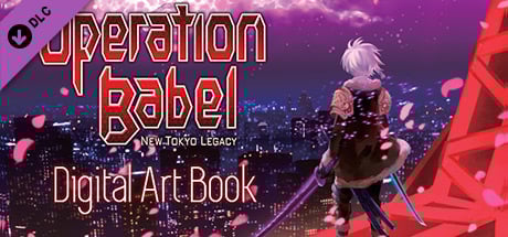 Operation Babel: New Tokyo Legacy - Digital Art Book
