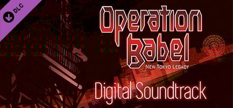 Operation Babel: New Tokyo Legacy - Digital Soundtrack