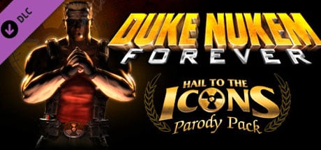 Duke Nukem Forever: Hail to the Icons Parody Pack