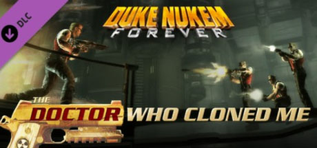 Duke Nukem Forever: The Doctor Who Cloned Me