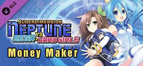 Superdimension Neptune VS Sega Hard Girls - Money Maker