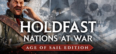 Holdfast: Nations At War - Age of Sail Edition Steam Key cover art