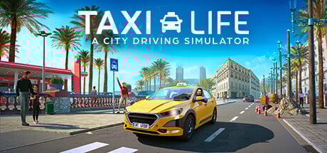 Taxi Life - Complete Edition Steam Key cover art