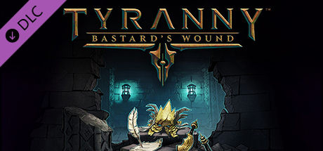 Tyranny - Bastard's Wound