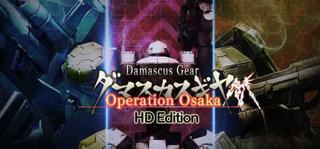 Damascus Gear Operation Osaka HD Edition Steam Key cover art