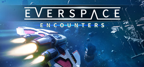 EVERSPACE™ - Encounters